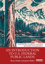 "An Introduction to U.S. Federal Public Lands" von Bruce Huber und James Skillen. Illustration von Bäumen und Bergen.