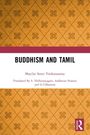 "BUDDHISM AND TAMIL" von Mayilai Seeni Venkatasamy. Übersetzer: S. Thillainayagam, Aadhavan Pazhani, G. Udhayaraj. Rotes Logo rechts.