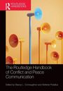 The Routledge Handbook of Conflict and Peace Communication, Buch