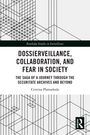 Titel: "Dossiervellance, Collaboration, and Fear in Society". Autor: Cristina Pălădeala. Dekoratives Linienmuster.