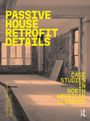 Gabrielle Brainard: Passive House Retrofit Details, Buch