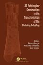 3D Printing for Construction in the Transformation of the Building Industry, Buch