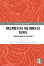 "Broadening the Horror Genre: From Gaming to Paratexts" Edited by Jamie L. McDaniel and Andrea Wood. Roter Hintergrund.