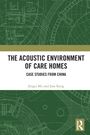 Jingyi Mu: The Acoustic Environment of Care Homes, Buch