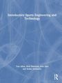 John Hart: Introductory Sports Engineering and Technology, Buch