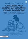 Titel: "Working with Children and Young Adults with Down Syndrome". Illustration: Frau hilft Kind beim Schreiben.