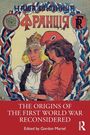 Zwei Frauen in traditioneller Kleidung, umrahmt von Bändern. Oben russischer Text, darunter "THE ORIGINS OF THE FIRST WORLD WAR RECONSIDERED".