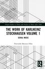 "The Work of Karlheinz Stockhausen Volume 1: Serial Music." Liniengrafik, grüne und schwarze Textblöcke, Routledge-Logo.