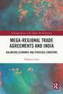 „Mega-Regional Trade Agreements and India: Balancing Economic and Strategic Concerns“ von Pankhuri Gaur. Bunte, abstrakte Illustration.