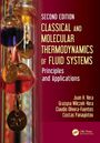 Claudio Olivera-Fuentes: Classical and Molecular Thermodynamics of Fluid Systems, Buch