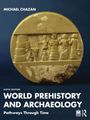 Michael Chazan: World Prehistory and Archaeology, Buch