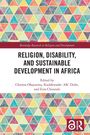 „Religion, Disability, and Sustainable Development in Africa“, Herausgeber: Chioma Ohajunwa, Kudakwashe ‘AK’ Dube, Ezra Chitando. Geometrisches Muster aus bunten Dreiecken.