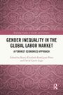 Gender Inequality in the Global Labor Market, Buch