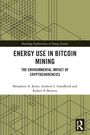 Benjamin A. Jones: Energy Use in Bitcoin Mining, Buch