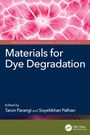 „Materials for Dye Degradation“, oben rosa-blumiges Muster, unten Herausgebernamen, CRC Press Logo.