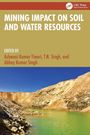 Mining Impact on Soil and Water Resources, Buch