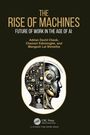 Adrian David Cheok: The Rise of Machines, Buch