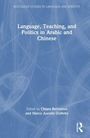 Language, Teaching, and Politics in Arabic and Chinese, Buch