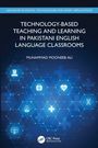 Muhammad Mooneeb Ali: Technology-Based Teaching and Learning in Pakistani English Language Classrooms, Buch
