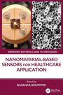 Nanomaterial-based Sensors for Healthcare Application, Buch
