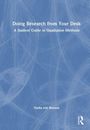 Nadia von Benzon: Doing Research from Your Desk, Buch