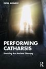 Peter Meineck: Performing Catharsis, Buch