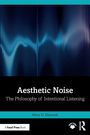 Mary G. Mazurek: Aesthetic Noise, Buch
