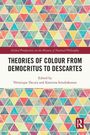Theories of Colour from Democritus to Descartes, Buch