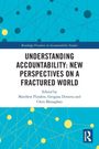 Titel: Understanding Accountability: New Perspectives on a Fractured World, Herausgeber: Matthew Flinders, Gergana Dimova, Chris Monaghan. Hintergrund mit blauen und gelben Kreisen und Linien.