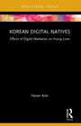 Yeran Kim: Korean Digital Natives, Buch