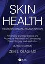 Zein E. Obagi: Skin Health Restoration and Rejuvenation, Buch
