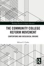 Milton E. Clarke: The Community College Reform Movement, Buch