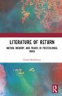 "Literature of Return: Nation, Memory, and Travel in Postcolonial India" von Durba Mukherjee. Abstraktes, farbenfrohes Hintergrundmuster.