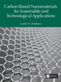 Loutfy H. Madkour: Carbon-Based Nanomaterials for Sustainable and Technological Applications, Buch