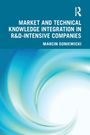 Marcin Soniewicki: Market and Technical Knowledge Integration in R&D Intensive Companies, Buch