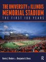Benjamin Bross: The University of Illinois Memorial Stadium, Buch