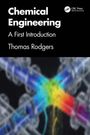 „Chemical Engineering: A First Introduction – Thomas Rodgers“. Logo: CRC Press. Abstrakte Illustration von Rohren mit Regenbogeneffekt.