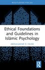 „Ethical Foundations and Guidelines in Islamic Psychology“ von Abdulgafar O. Fahm. Oben und unten Muster aus blauen Pixeln.