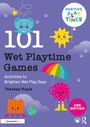 "101 Wet Playtime Games" von Thérèse Hoyle. Bunte, fröhliche Illustrationen mit lächelnden Wolken, Sternen und Figuren.