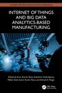 Internet of Things and Big Data Analytics-Based Manufacturing, Buch