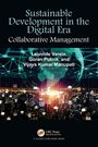 „Sustainable Development in the Digital Era: Collaborative Management“, Autoren: Leonilde Varela, Goran Putnik, Vijaya Kumar Manupati. Logo unten.