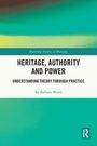 Barbara Wood: Heritage, Authority and Power, Buch