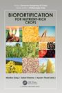 Monika Garg: Biofortification for Nutrient-Rich Crops, Buch
