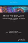Avinash Kumar: Micro- and Biofluidics, Buch
