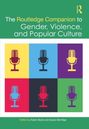 The Routledge Companion to Gender, Violence, and Popular Culture, Buch