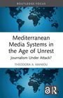 „Mediterranean Media Systems in the Age of Unrest“, Untertitel „Journalism Under Attack?“. Weltkarte im Hintergrund.