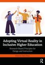 Adopting Virtual Reality in Inclusive Higher Education, Buch