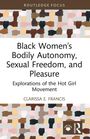 Clarissa E. Francis: Black Women's Bodily Autonomy, Sexual Freedom, and Pleasure, Buch