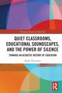 „Quiet Classrooms, Educational Soundscapes, and the Power of Silence“ von Pieter Verstraete. Bunte, abstrakte Formen.