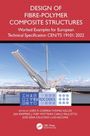 Design of Fibre-Polymer Composite Structures, Buch